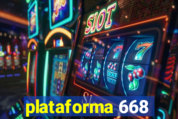 plataforma 668